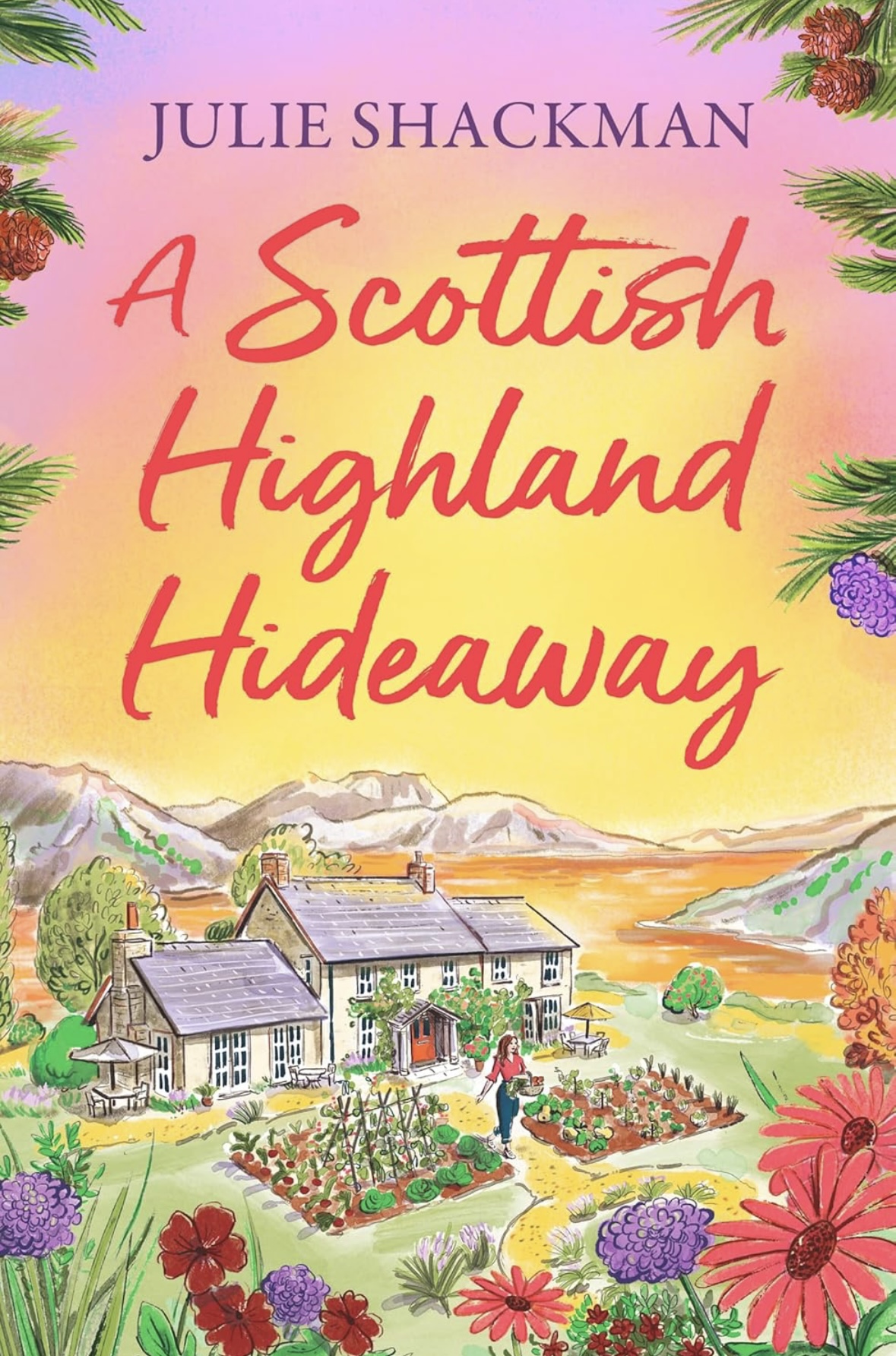 A Scottish Highland Hideaway Julie Shackman