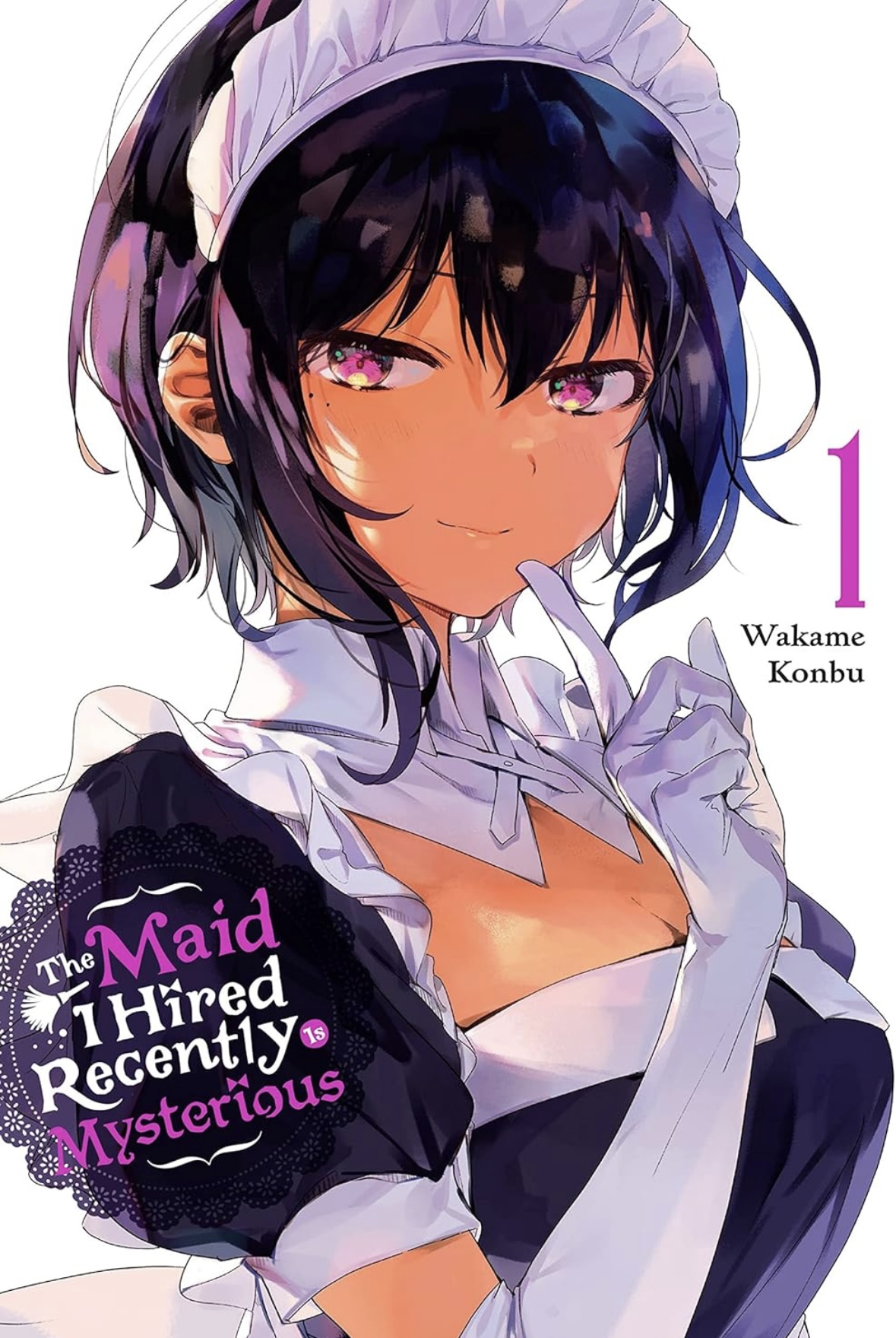 The Maid I Hired Recently Is Mysterious Vol. 1 (MAID I HIRED RECENTLY IS MYSTERIOUS GN) Wakama Kondu