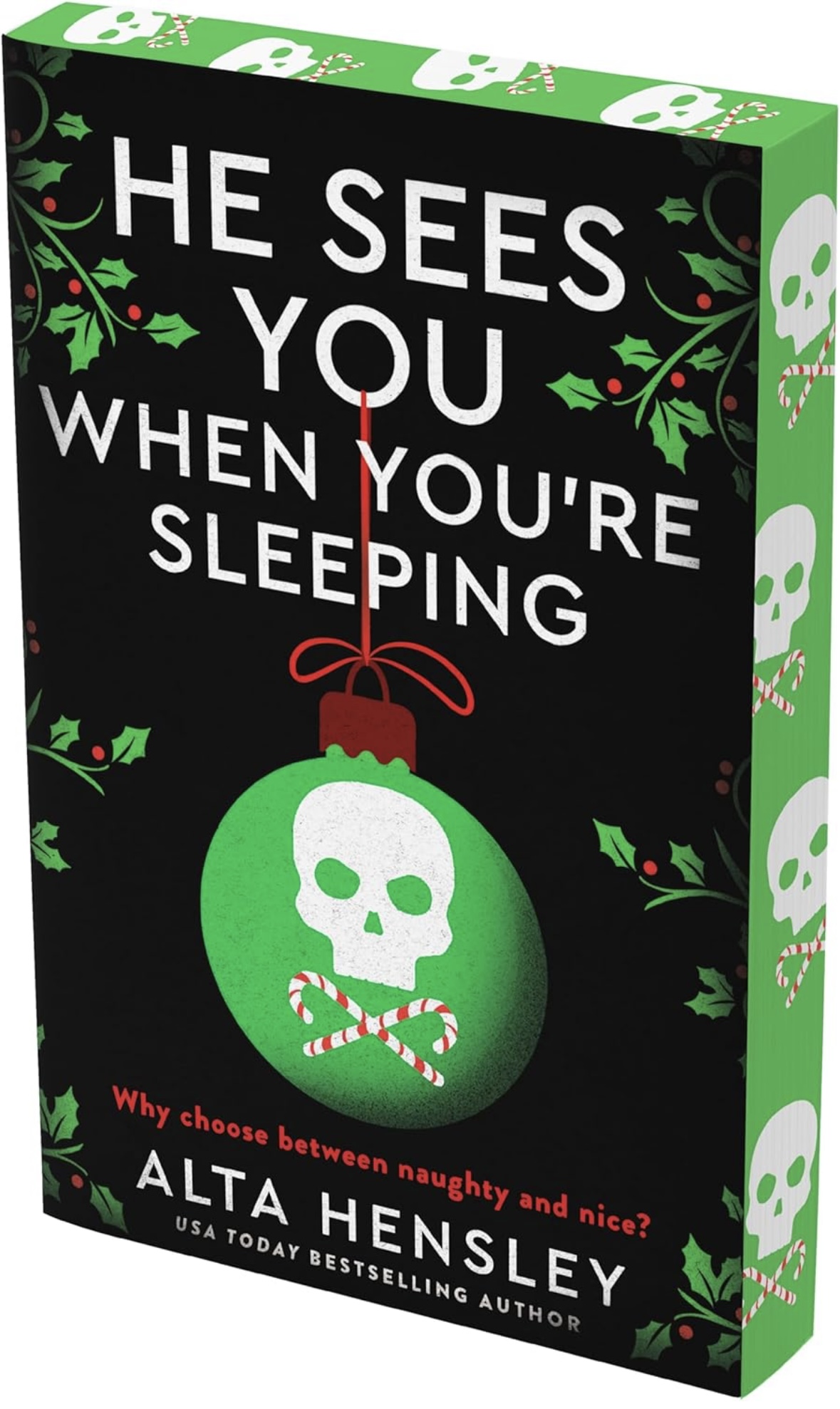 He Sees You When You're Sleeping Alta Hensley
