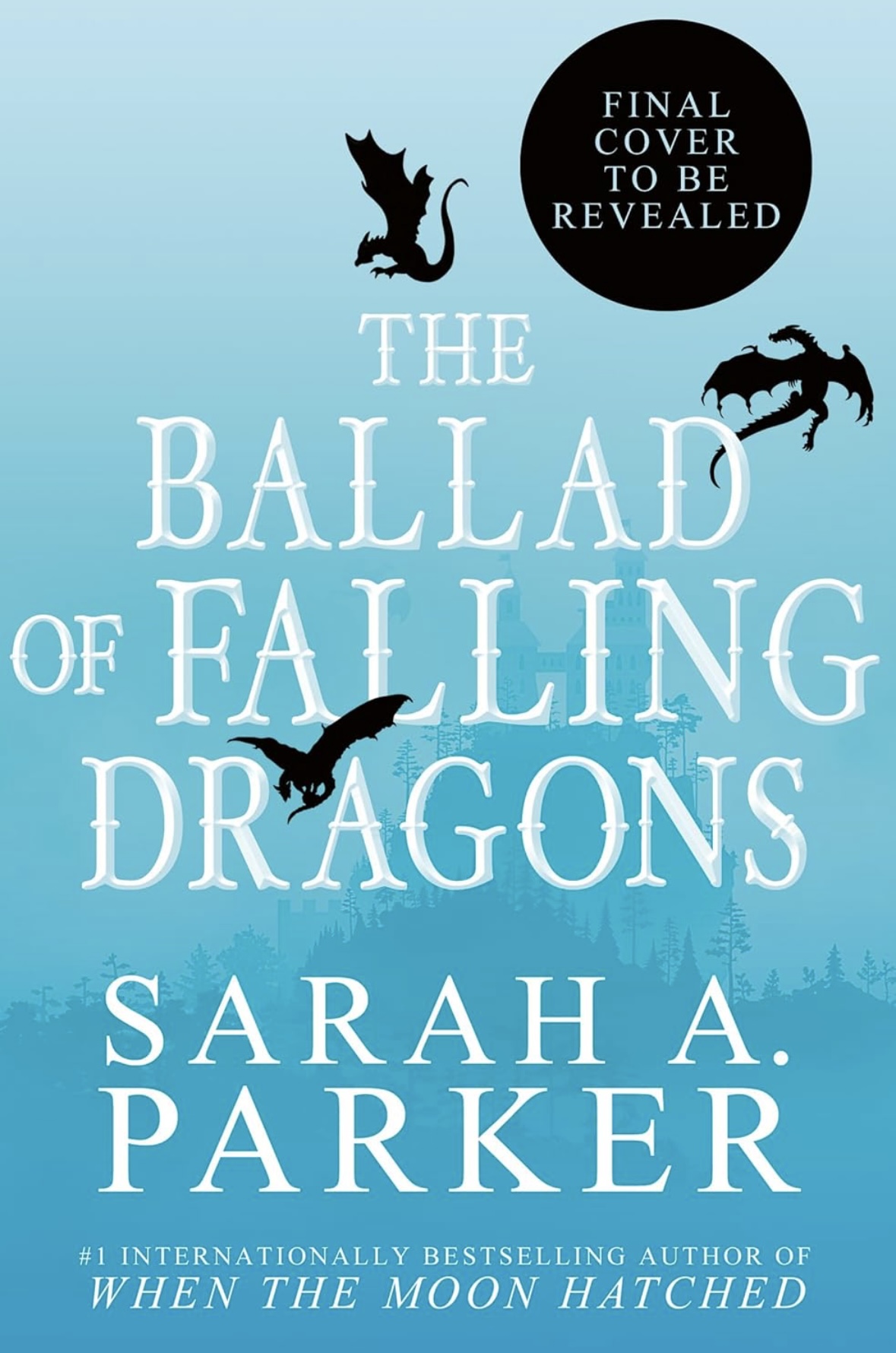 The Ballad of Falling Dragons Sarah A. Parker book 2