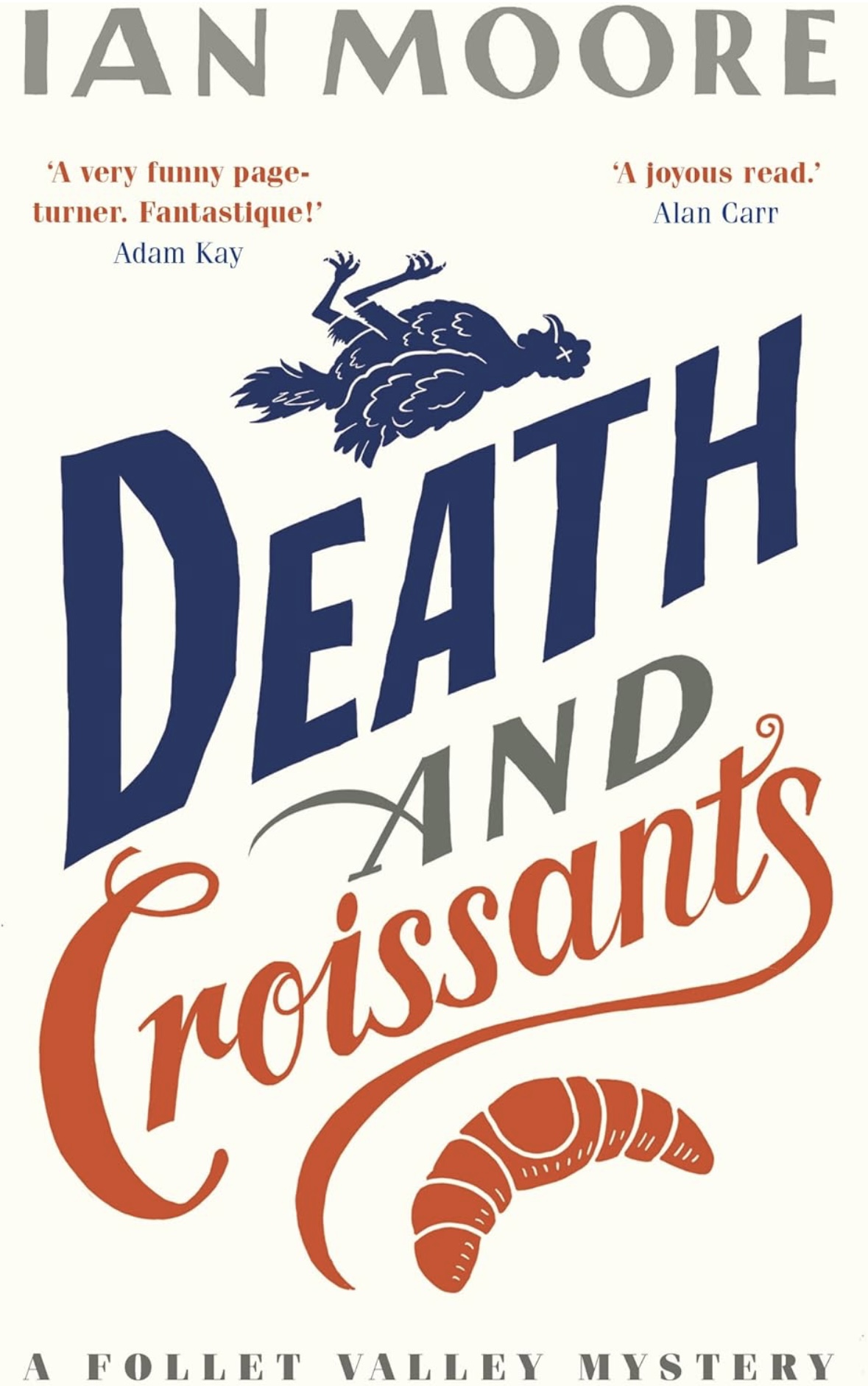 Death and Croissants Ian Moore