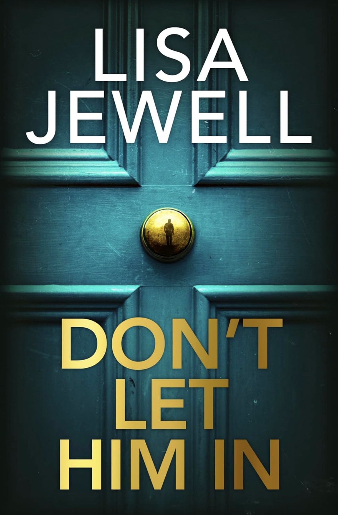 Don't Let Him In Lisa Jewel Signed edition