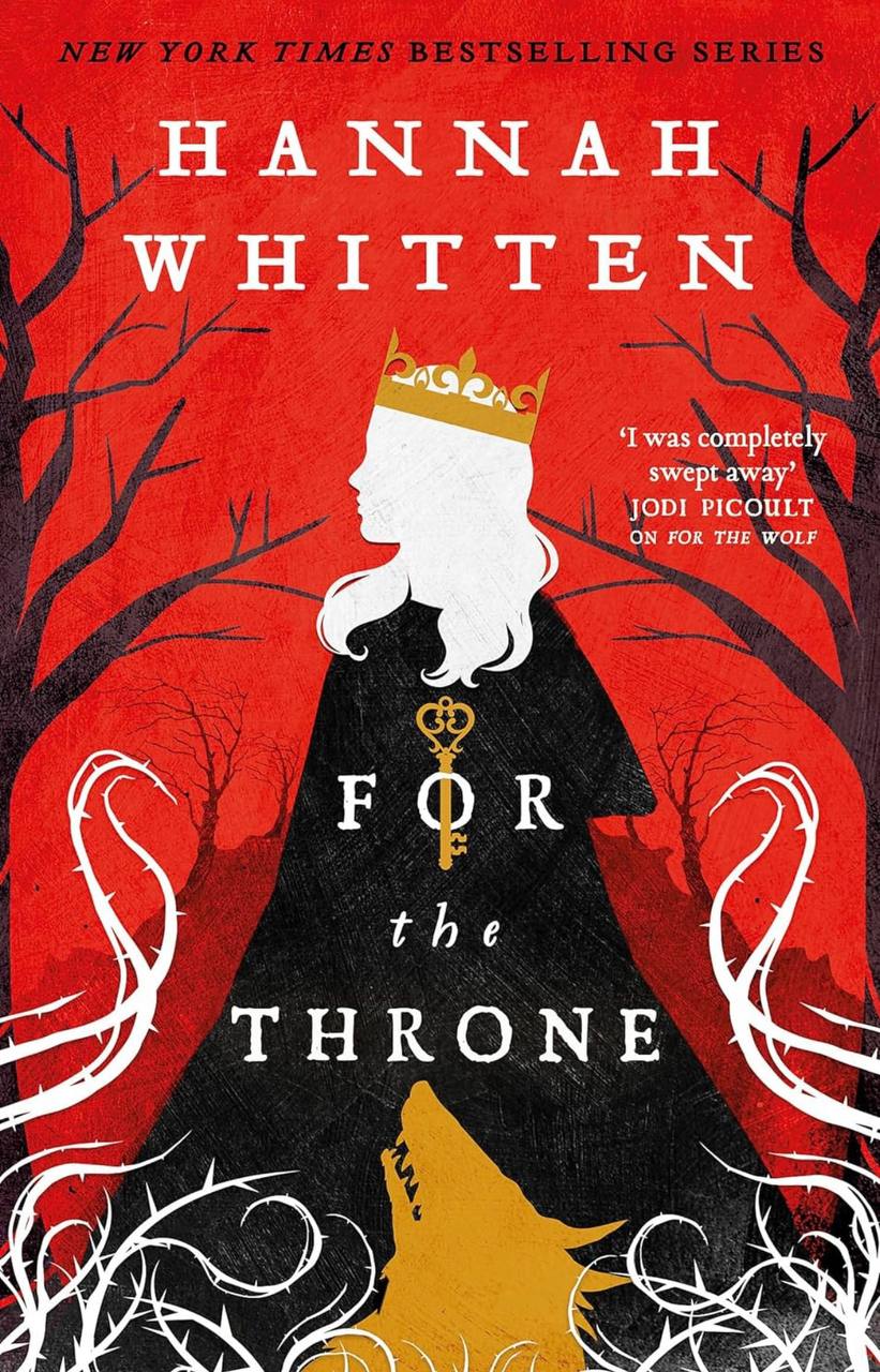 For The Throne Hannah Whitten (book 2)