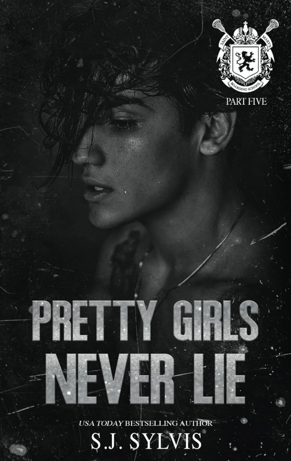 Pretty Girls Never Lie: A St. Mary's Novella S J Sylvis