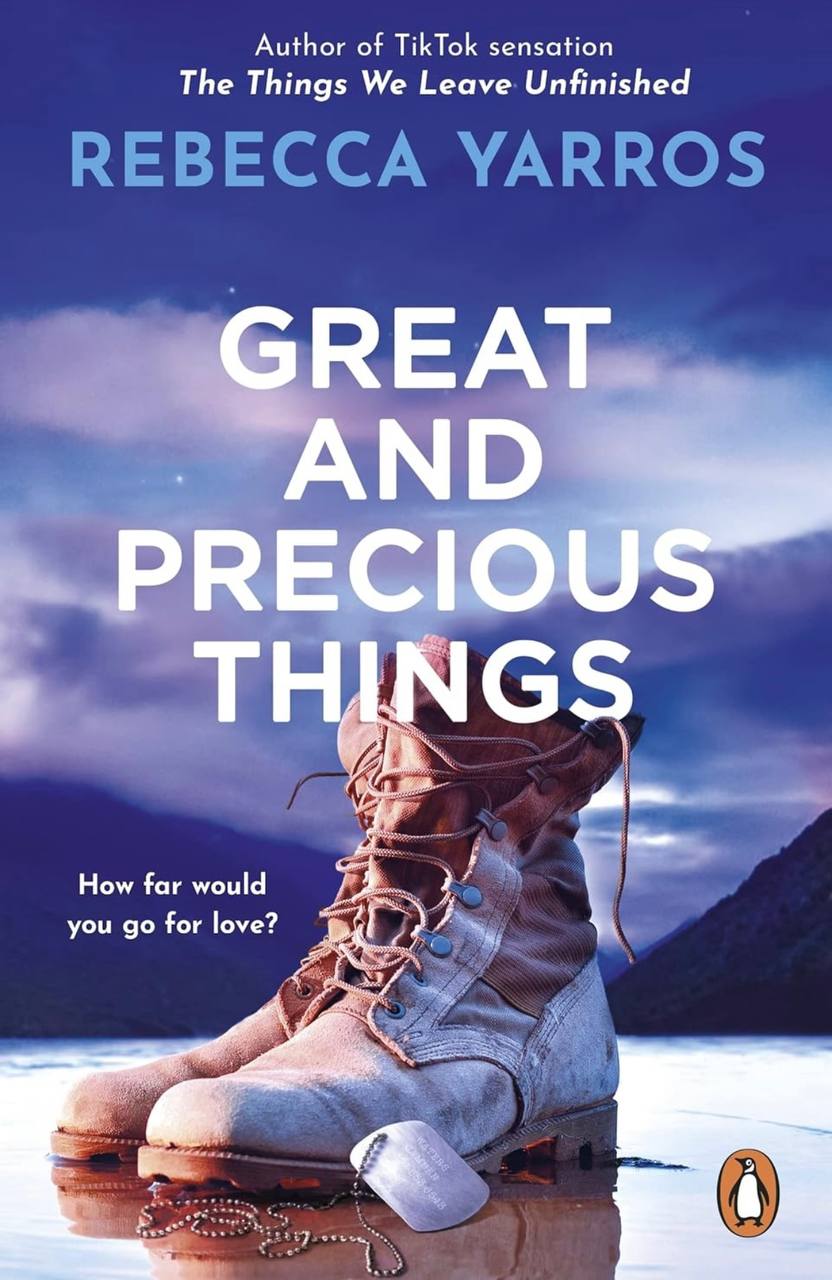 Great and Precious Things Rebecca Yarros