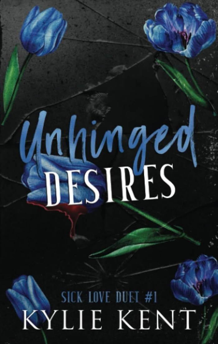 Unhinged Desires Kylie Kent