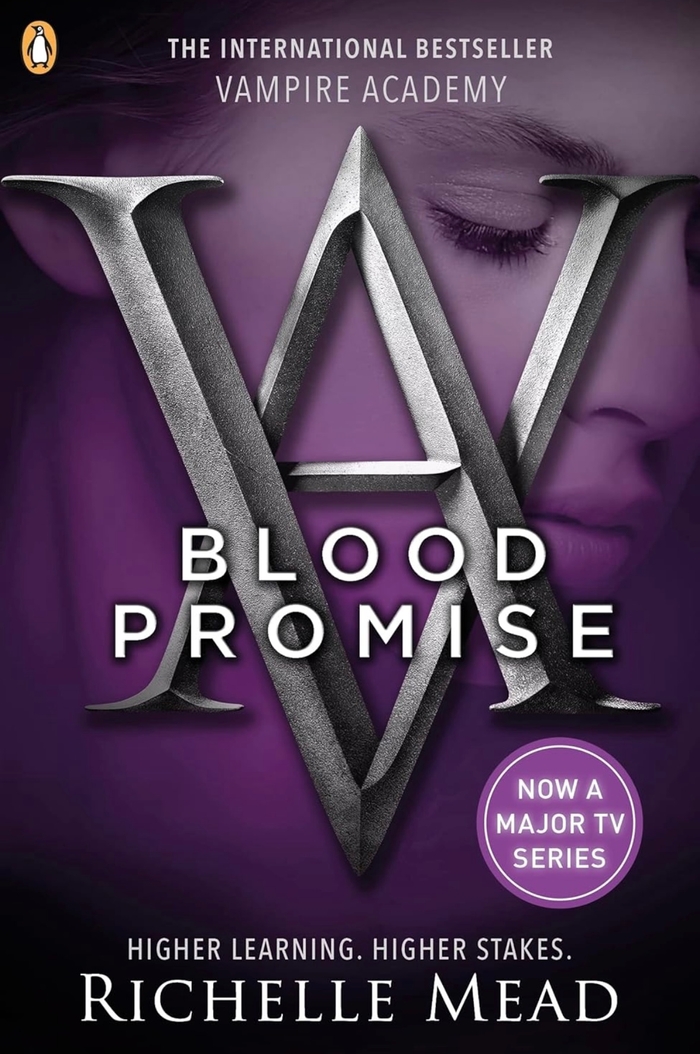 Vampire Academy Blood Promise (book 4): Richelle Mead