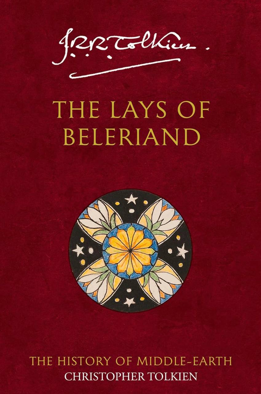 The Lays of Beleriand: Book 3 (The History of Middle-earth) Christopher Tolkien, J. R. R. Tolkien