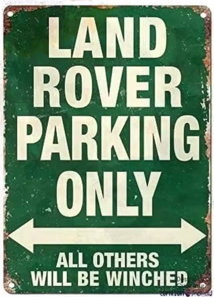 TIN SIGN - Land Rover Parking 