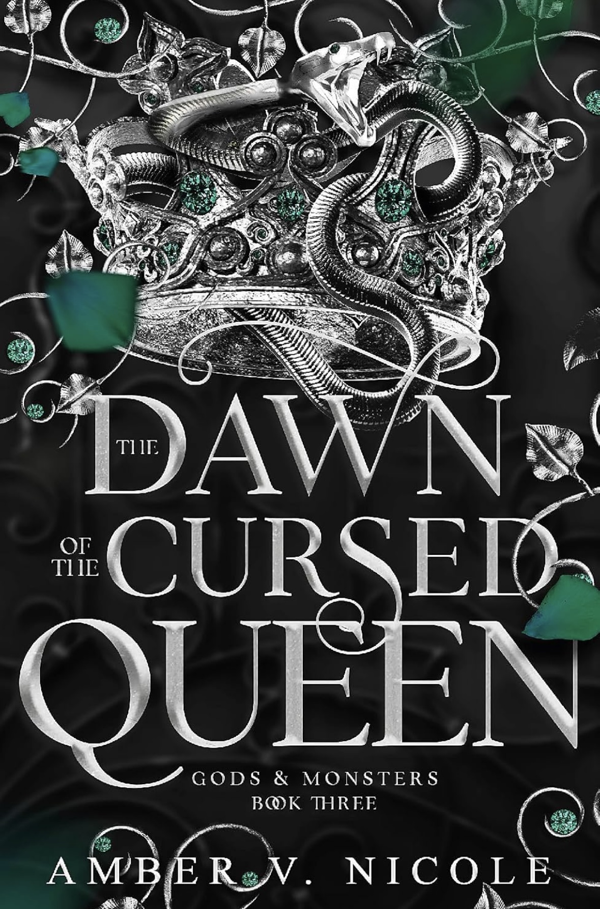 The Dawn of the Cursed Queen Amber V. Nicole book 3