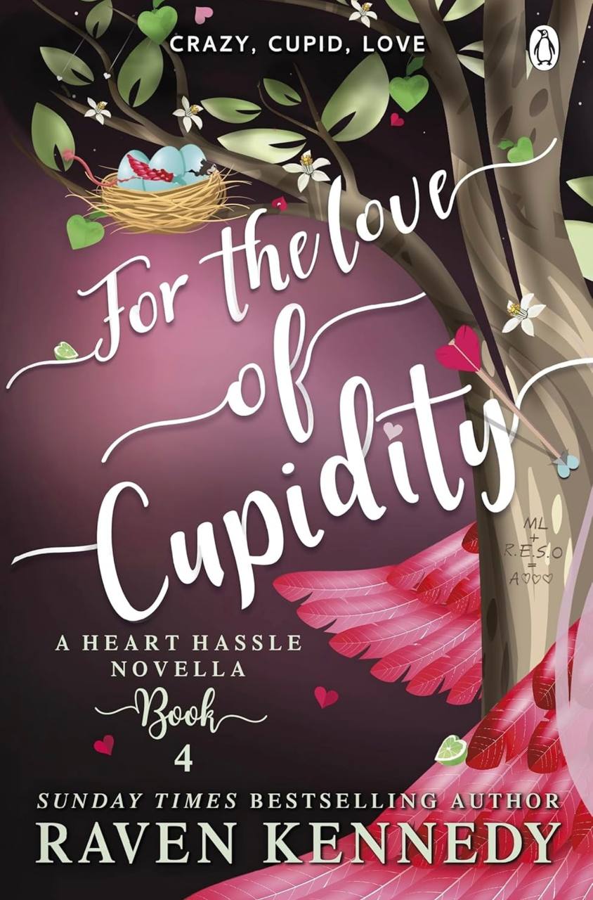 For the Love of Cupidity Raven Kennedy