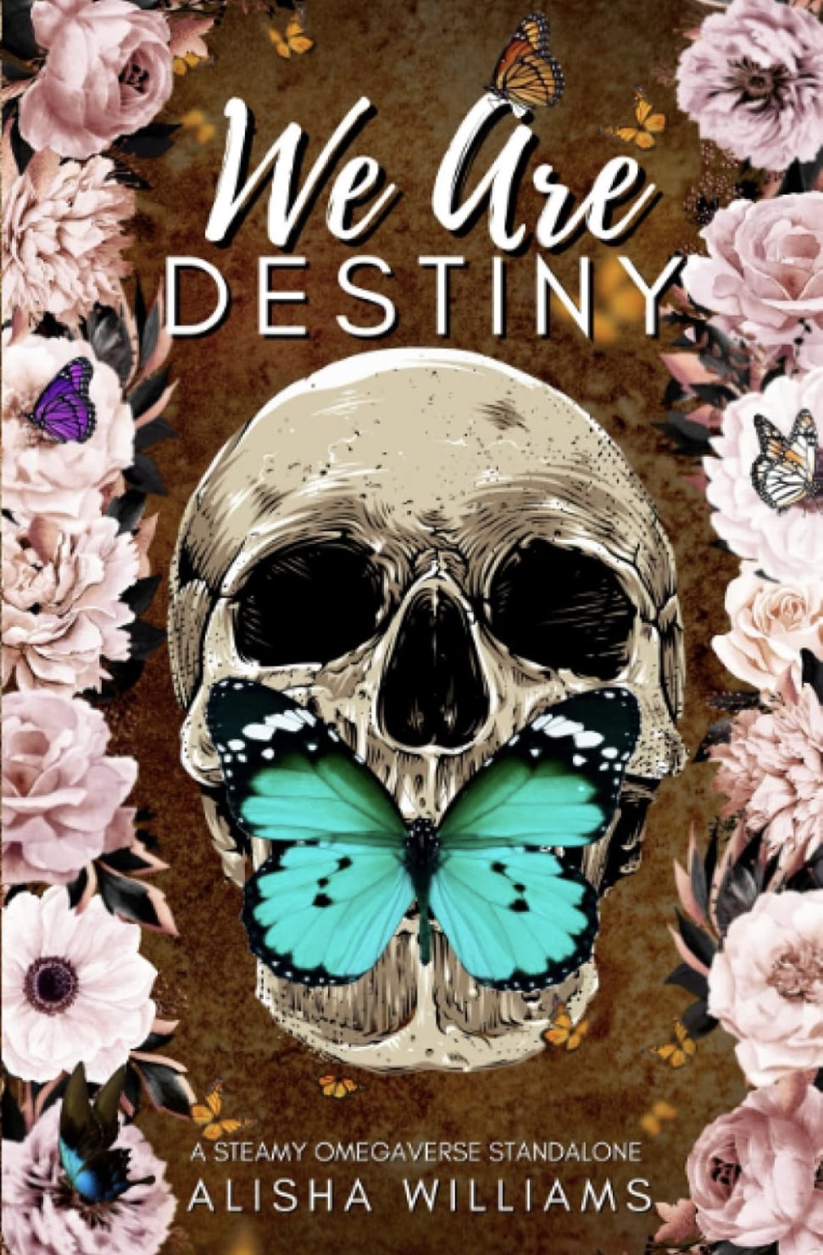 We Are Destiny (Calling Wood) Alisha Williams
