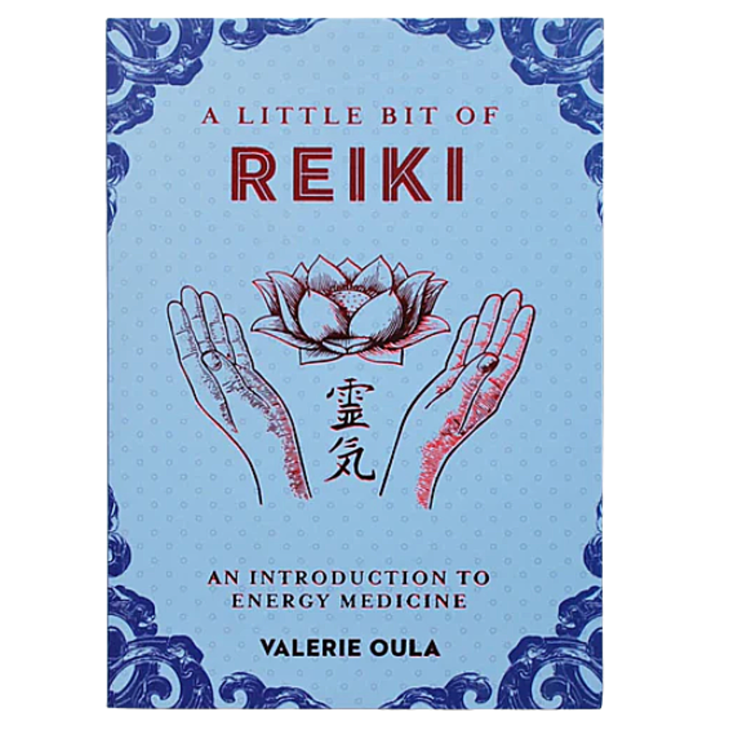 A little bit of Reiki - Valerie Oula