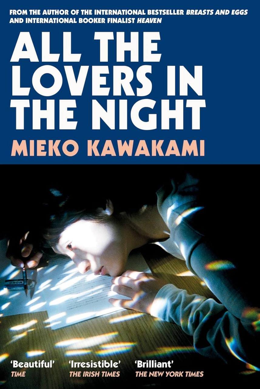 All the Lovers in the Night Mieko Kawakami