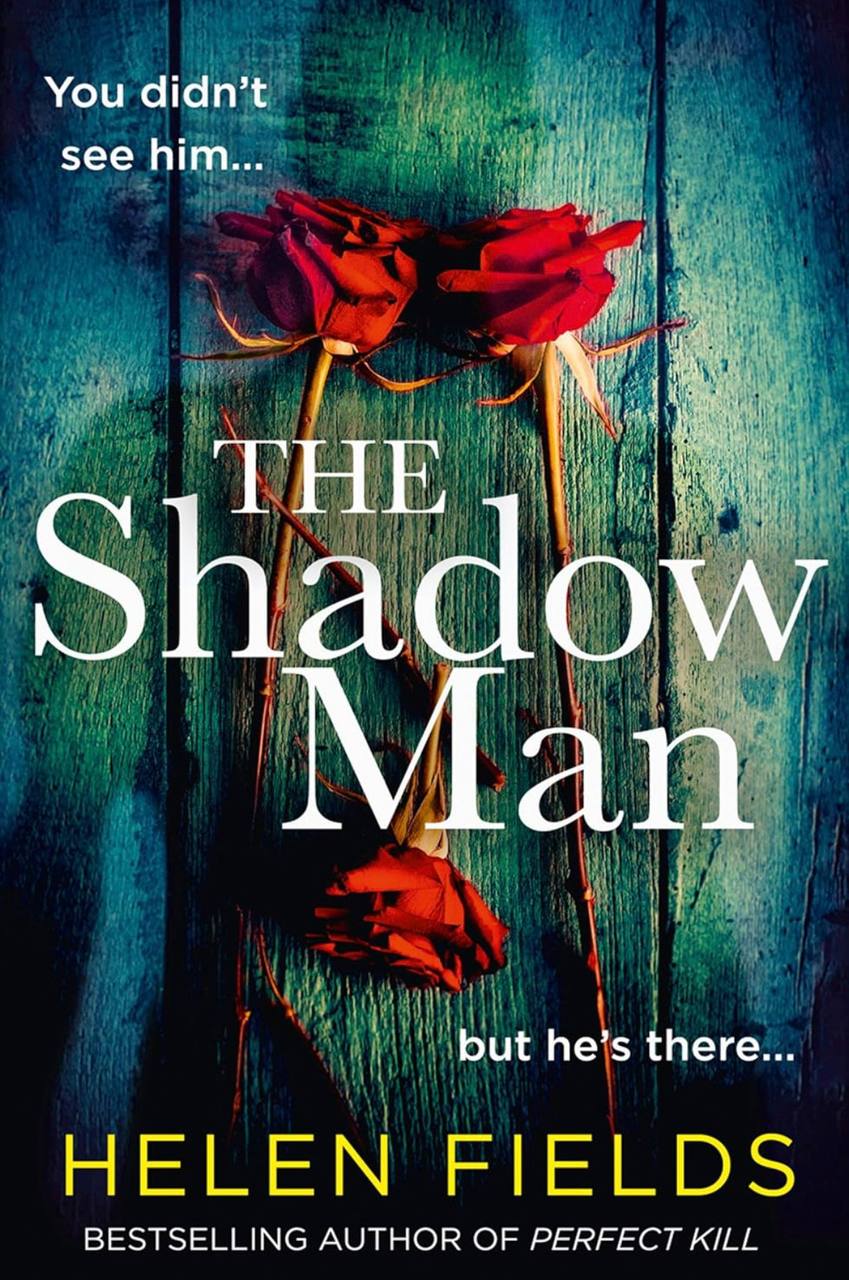 The Shadow Man Helen Fields 