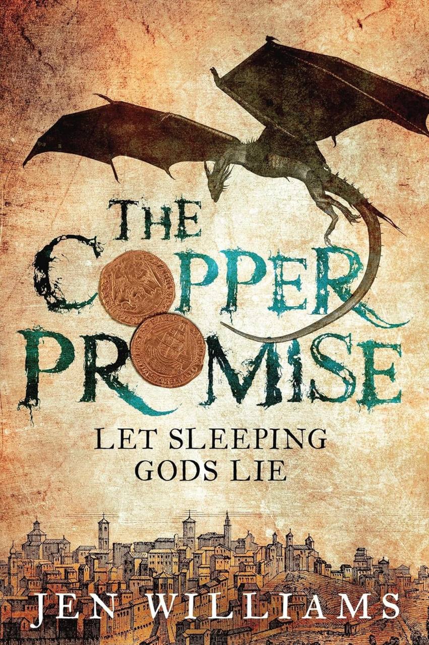 The Copper Promise (complete novel) (Copper Cat Trilogy) Jen Williams