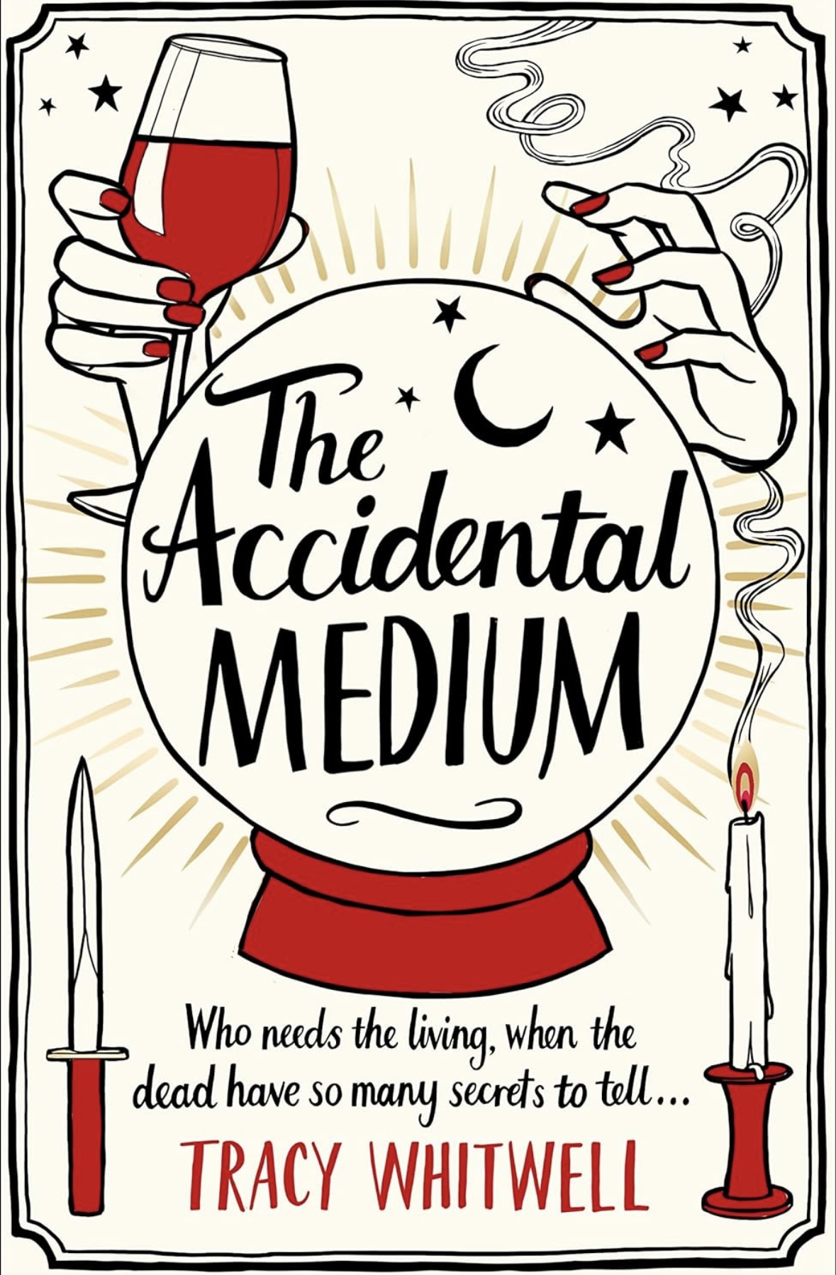 The Accidental Medium Tracy Whitwell