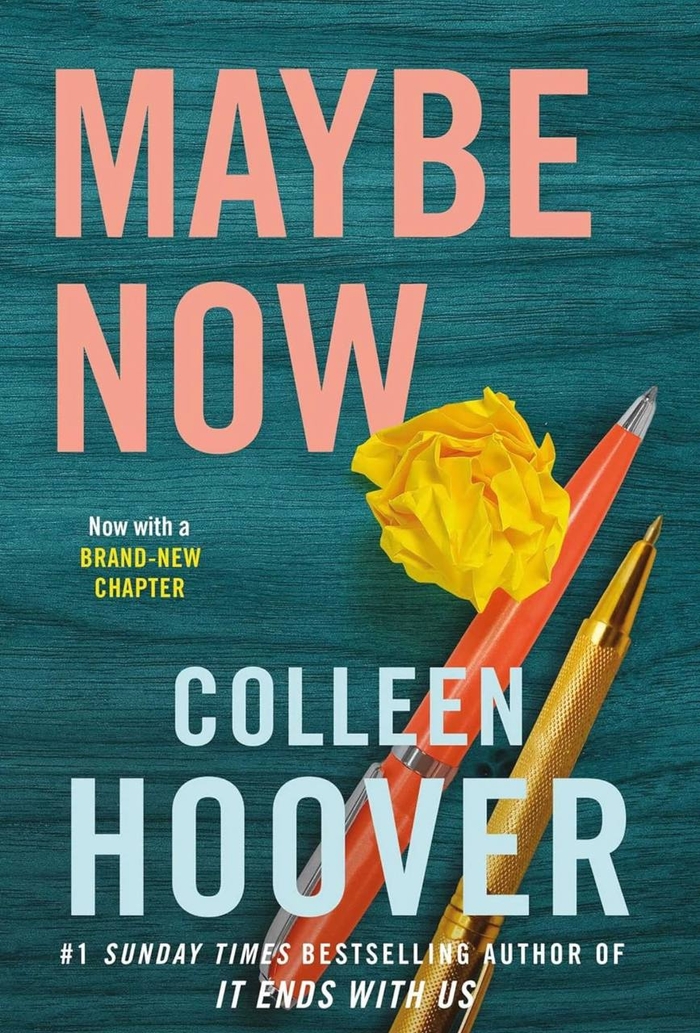 Maybe Now Colleen Hoover