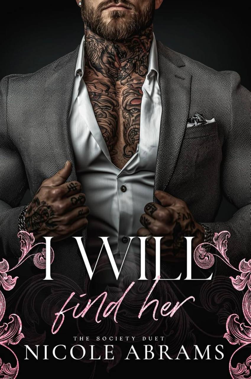 I Will Find Her (The Society Duet)  Nicole Abrams