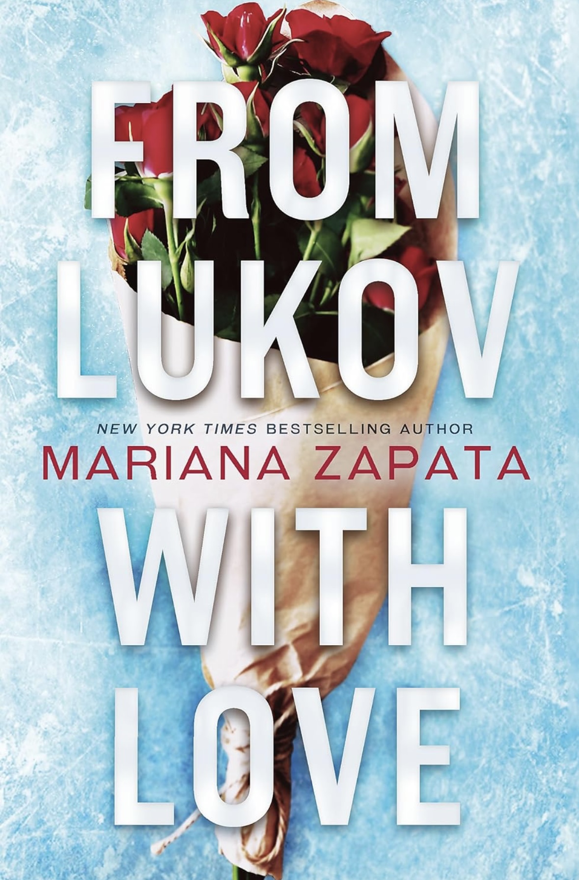 From Lukov with Love Mariana Zapata