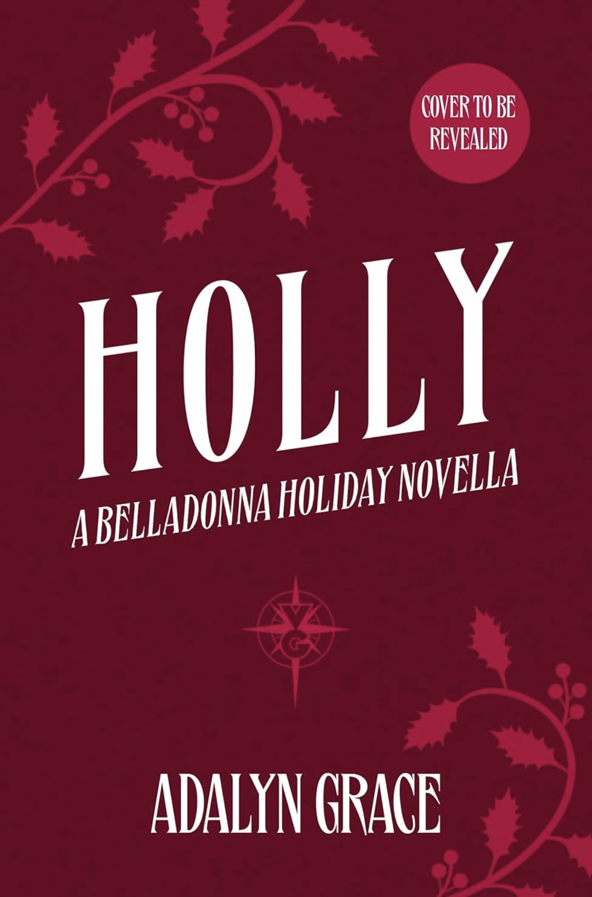 Holly A Belladonna Novella Adalyn Grace