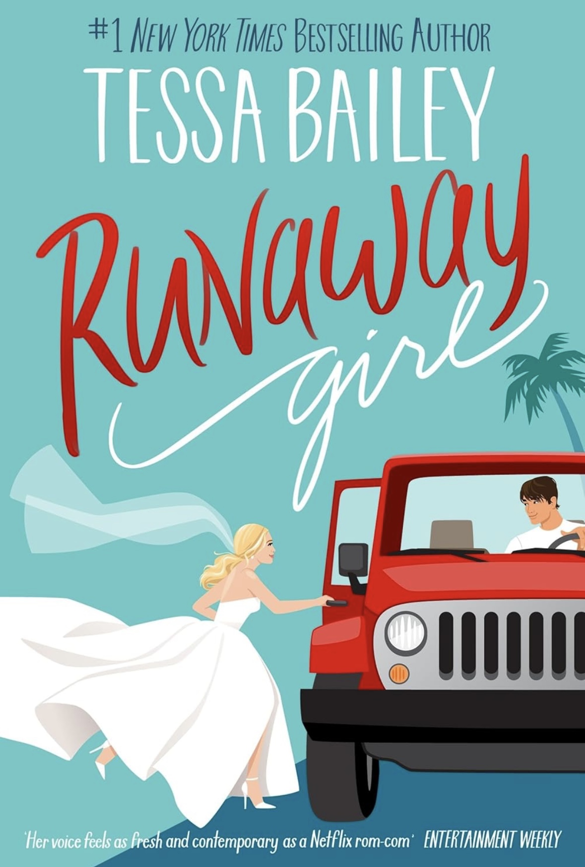 Runaway Girl Tessa Bailey