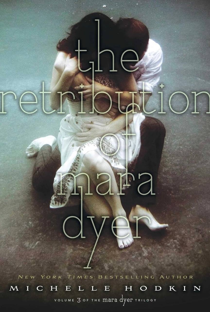 The Retribution of Mara Dyer Michelle Hodkin