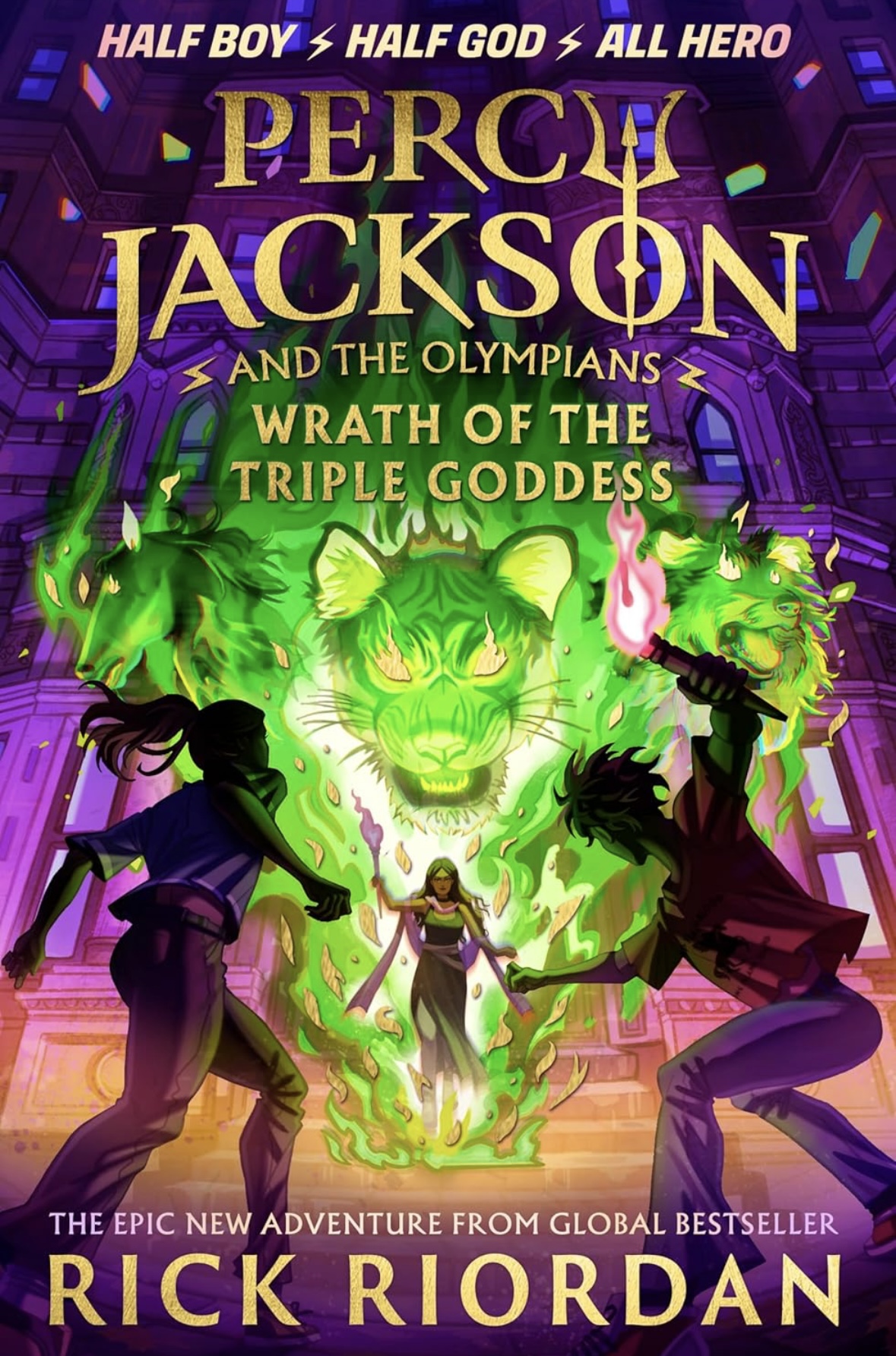 Percy Jackson and the Olympians: Wrath of the Triple Goddess: 7 (Percy Jackson and The Olympians, 7) Rick Riordan