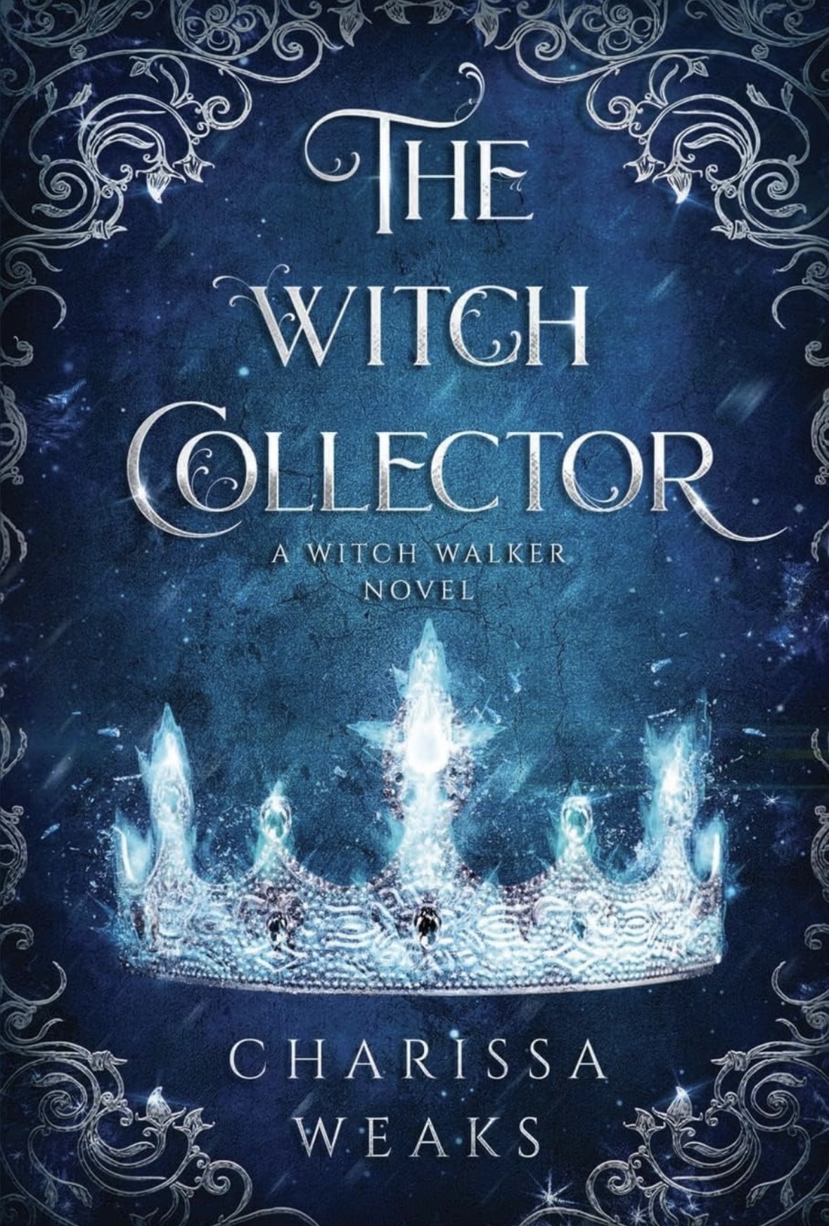 The Witch Collector Charissa Weaks