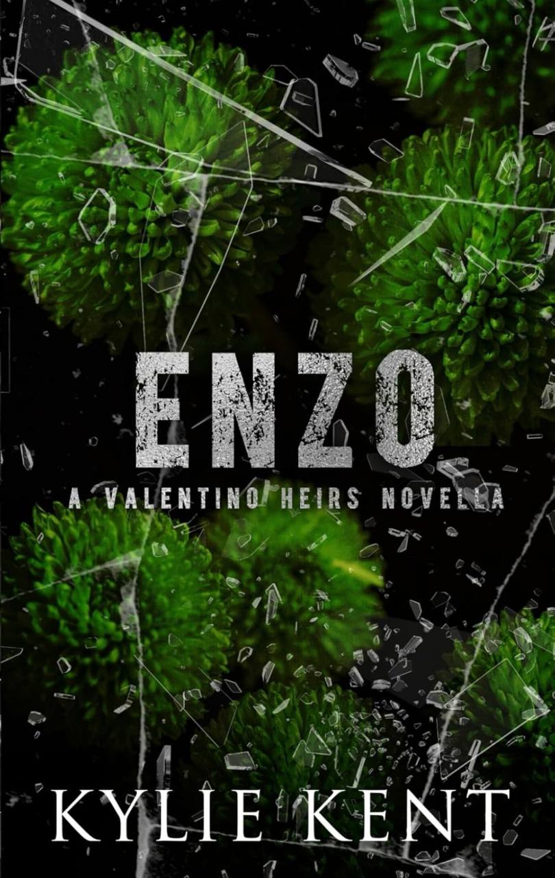 Enzo (Valentino Heirs) Kylie Kent