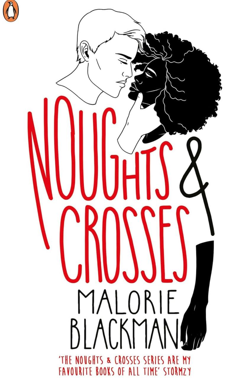 Noughts & Crosses: Malorie Blackman: 1 (Noughts and Crosses, 1)  Malorie Blackman