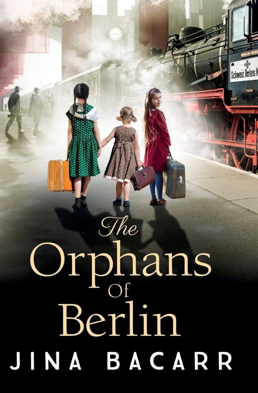 The Orphans Of Berlin Jina Bacarr