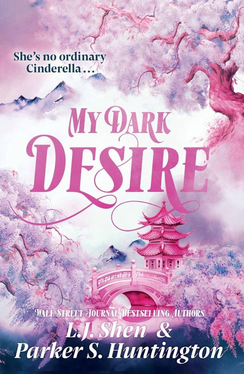 My Dark Desire L.J. Shen Parker S. Huntington