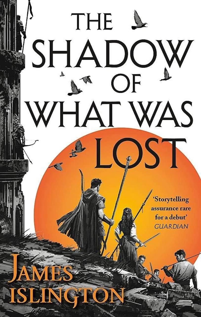 The Shadow of What Was Lost James Islington