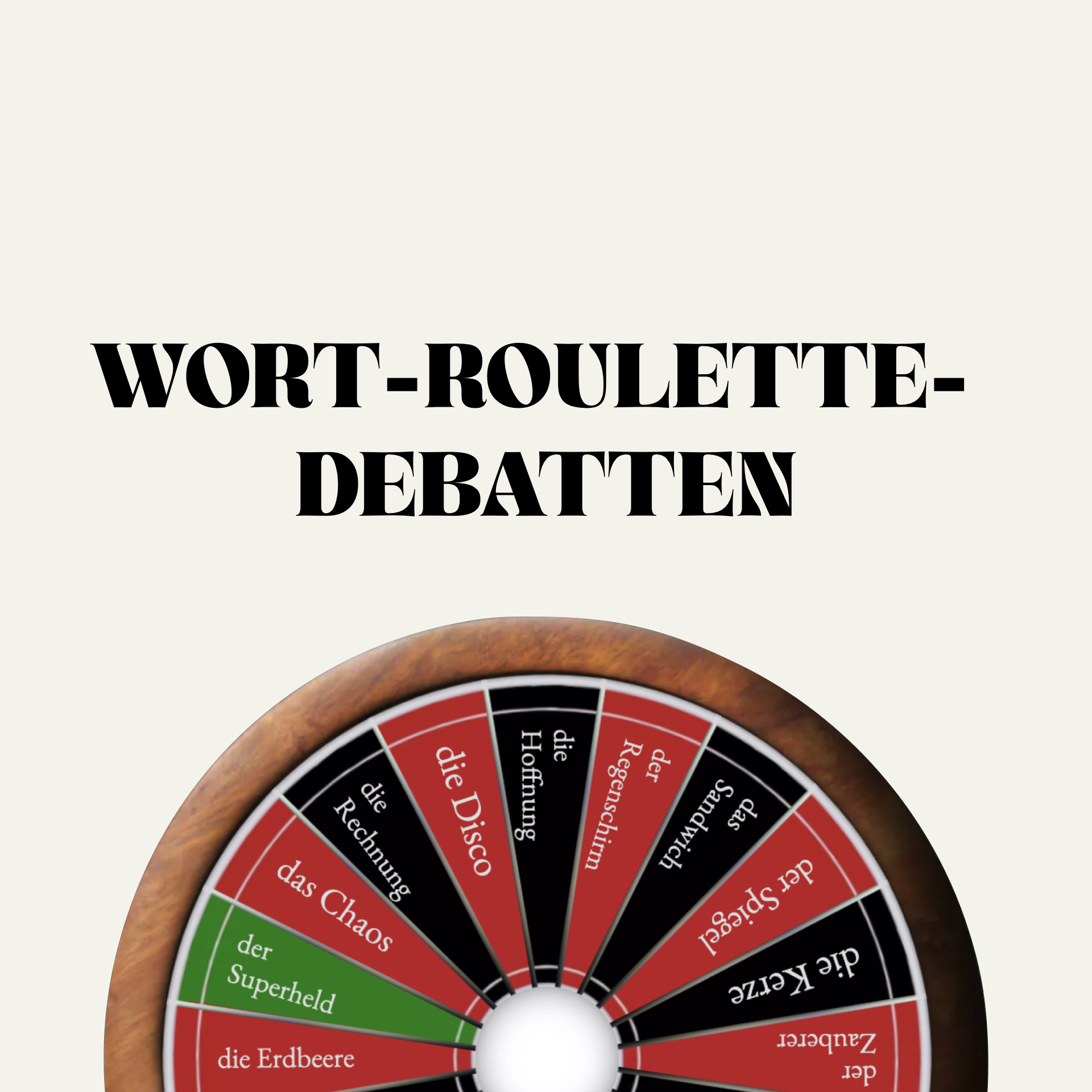 WORT-ROULETTE-DEBATTEN