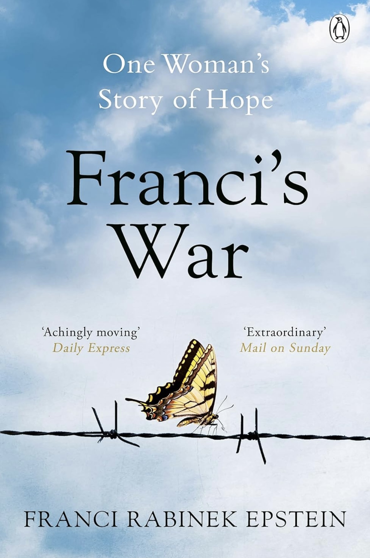 Franci's War Franci Rabinek Epstein