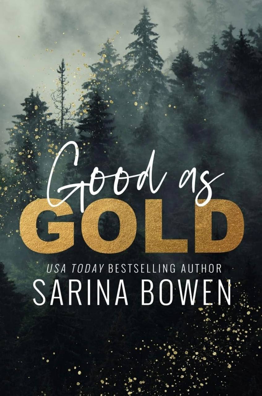 Good as Gold (Giltmaker: A Small Town Romance Series)  Sarina Bowen