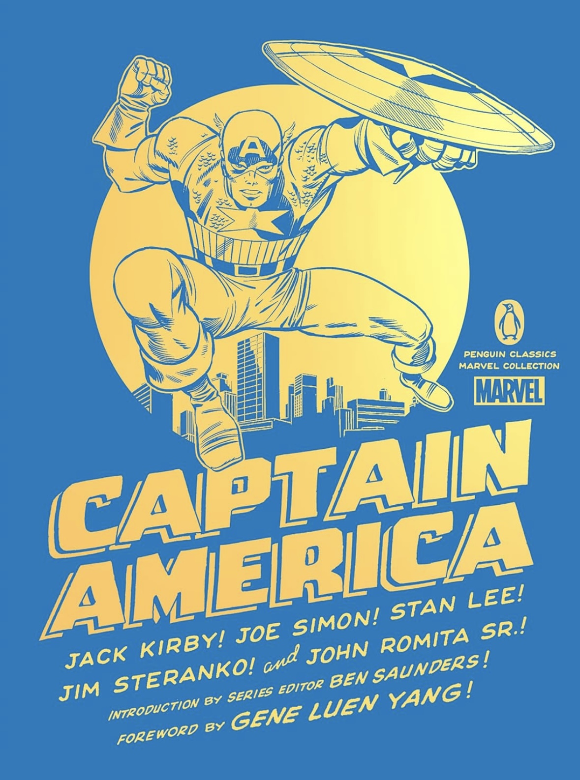 Captain America Jack Kirby, Joe Simon, Stan Lee, Jim Steranko, John Romita Sr., Ben Saunders (Introducer)