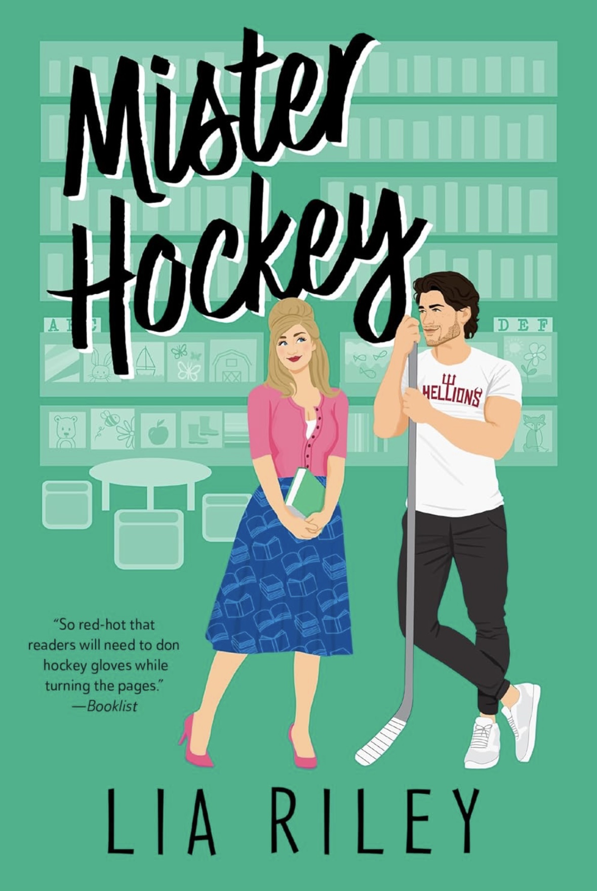 Mister Hockey Lia Riley ( Book 1 )