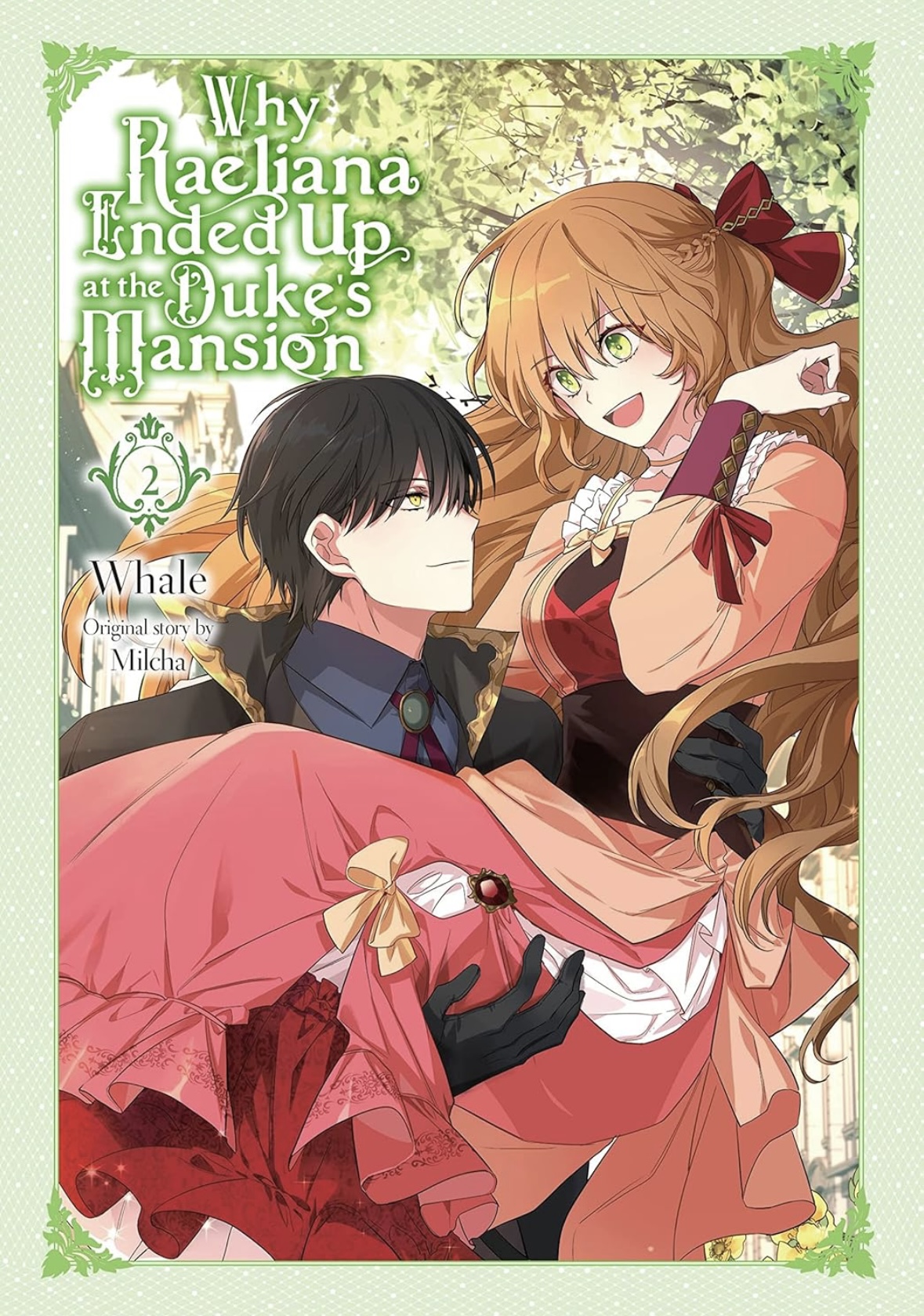 Why Raeliana Ended Up at the Duke's Mansion Vol. 2 (WHY RAELIANA ENDED AT DUKES MANSION GN) Whale