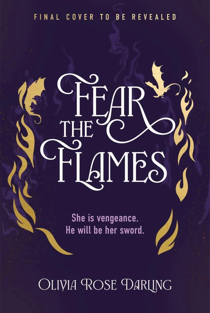 Fear the Flames Olivia Rose Darling