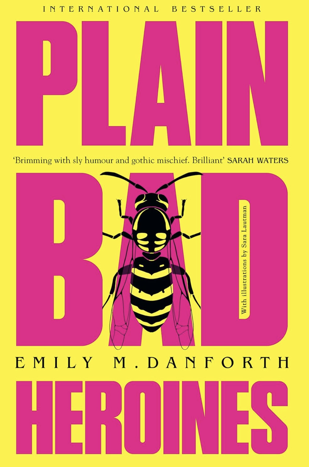 Plain Bad Heroines Emily M. Danforth