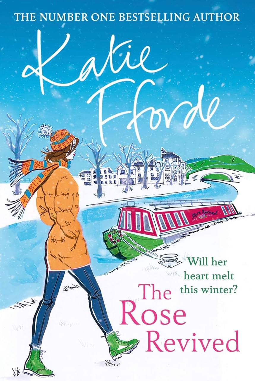 The Rose Revived  Katie Fforde