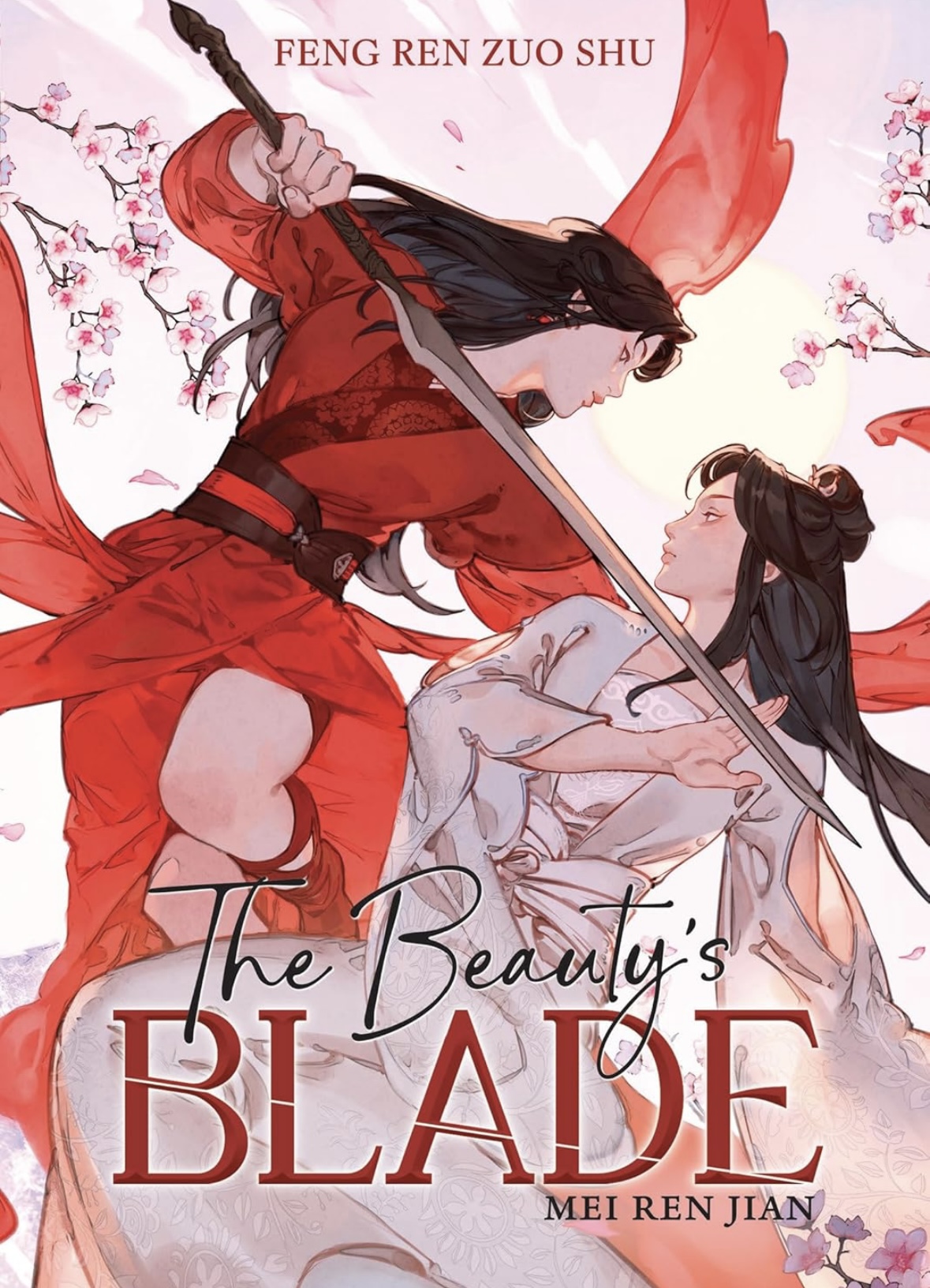 The Beauty's Blade Mei Ren Jian (Novel) FENG REN ZUO SHU