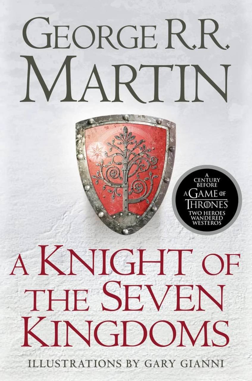 A Knight of The Seven Kingdoms  George R.R. Martin