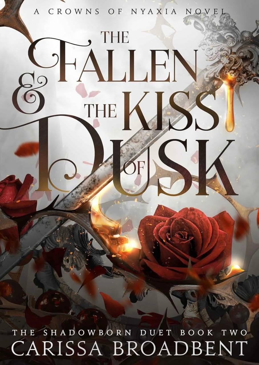 The Fallen and the Kiss of Dusk Carissa Broadbent
