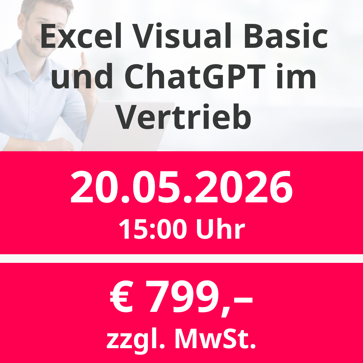 20.05.2026 20:00 Uhr Excel Visual Basic und ChatGPT im Vertrieb