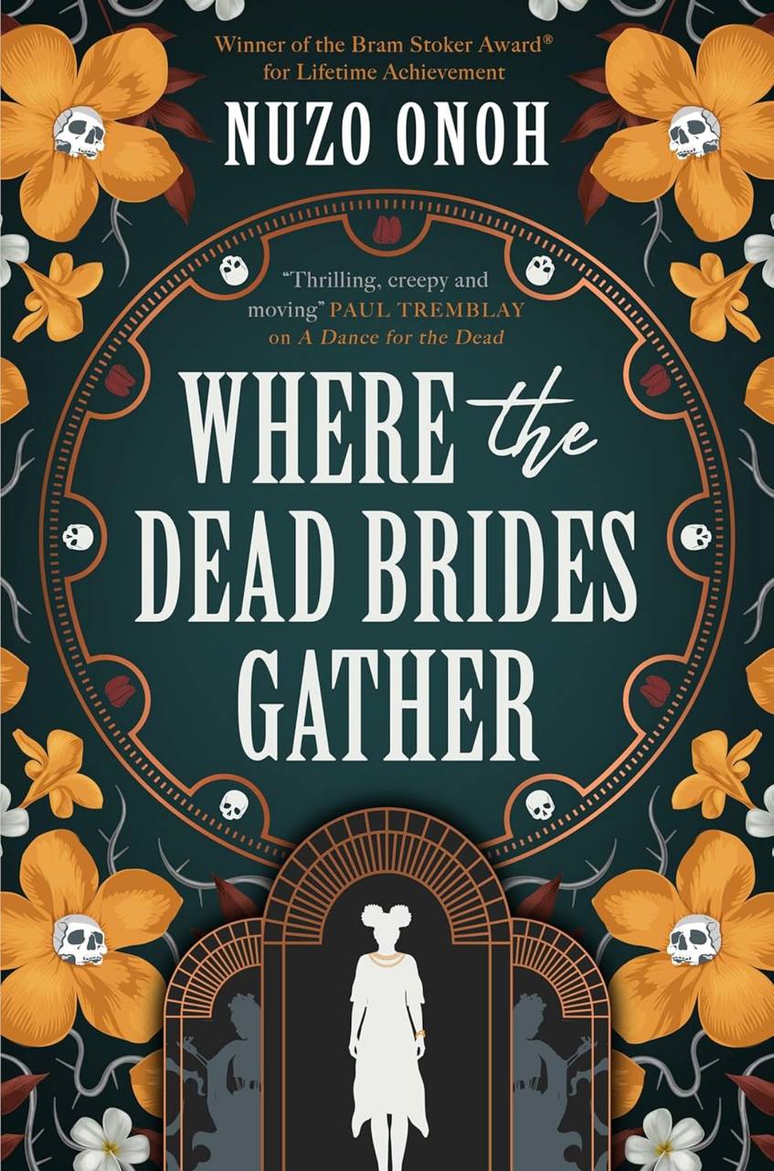 Where the Dead Brides Gather Nuzo Onoh