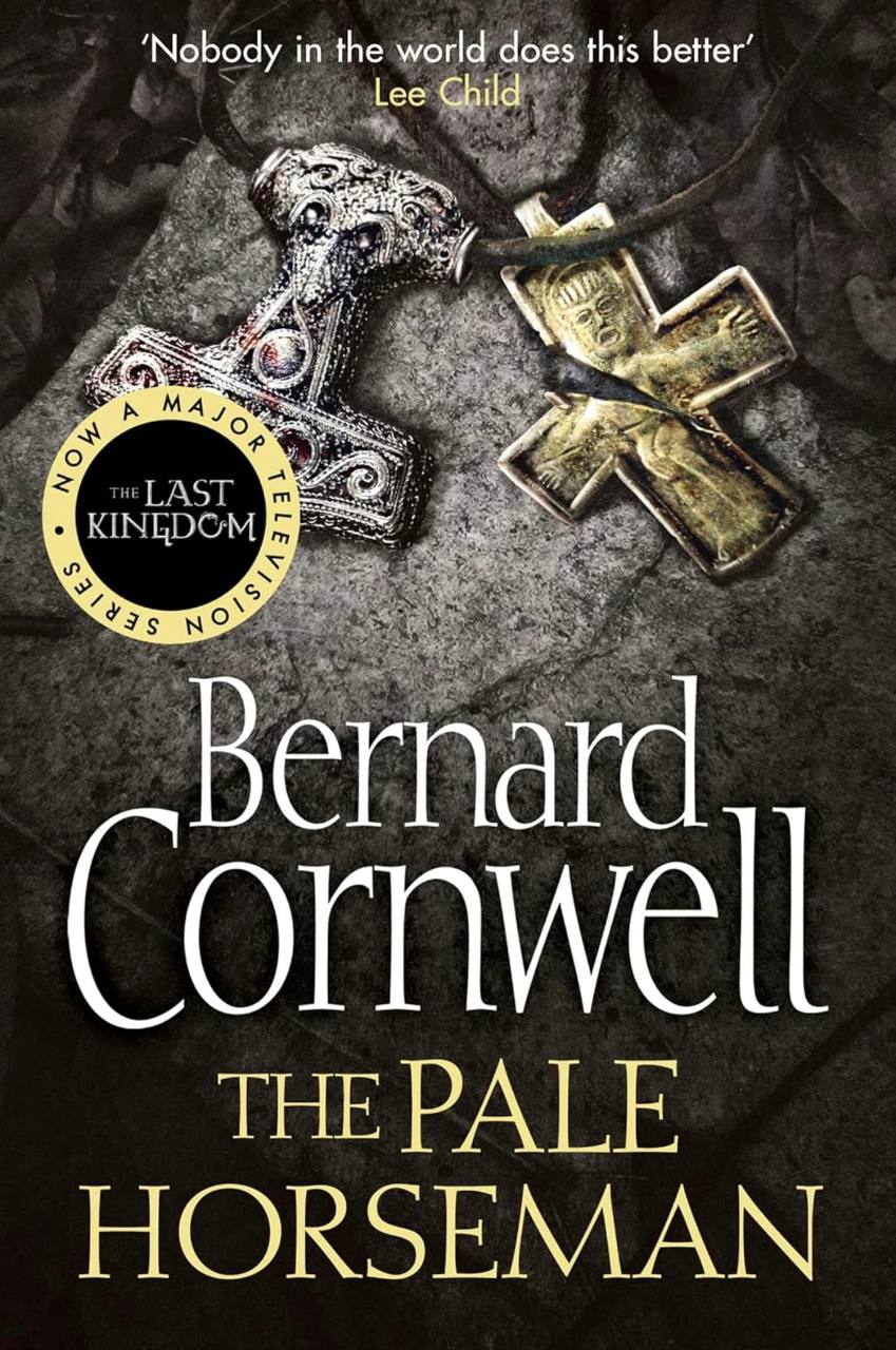 The Pale Horseman: Book 2 (The Last Kingdom Series)  Bernard Cornwell