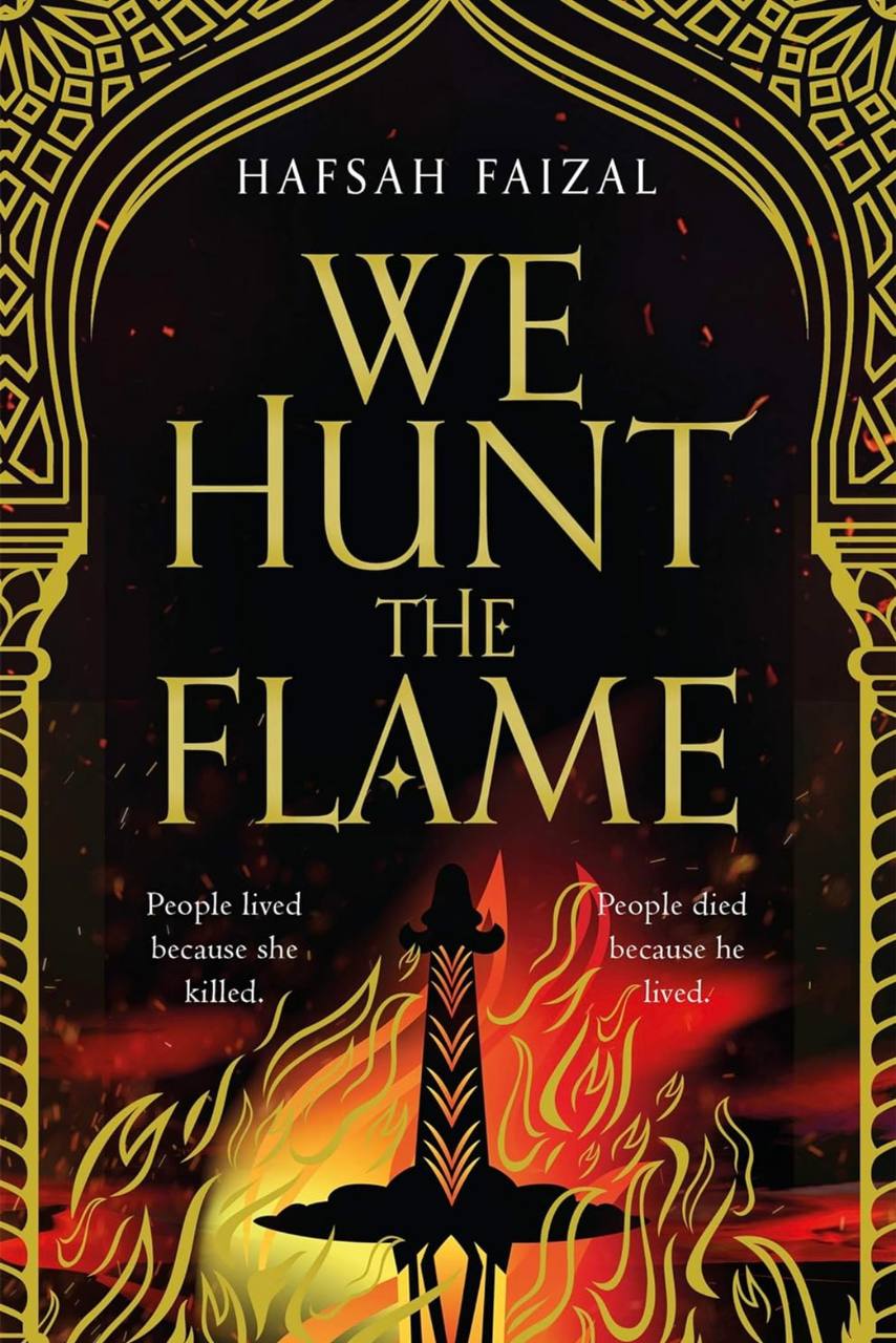 We Hunt The Flame  Hafsan Faisal